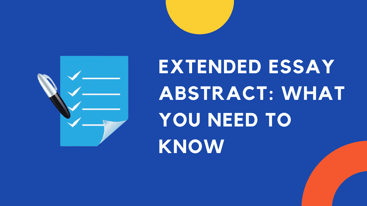 does an extended essay need an abstract
